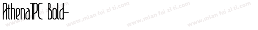 AthenaTPC Bold字体转换